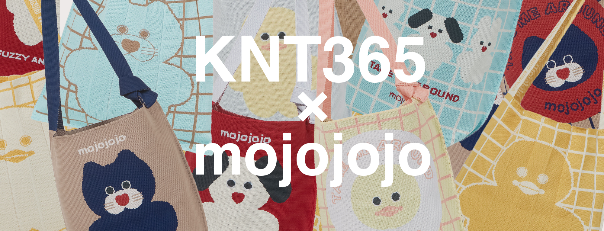 mojojojo × KNT365
