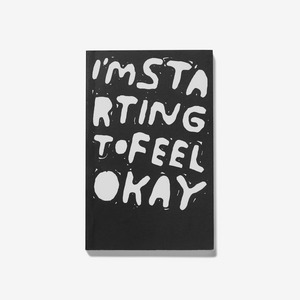 Notes_I’m Starting to Feel Okay